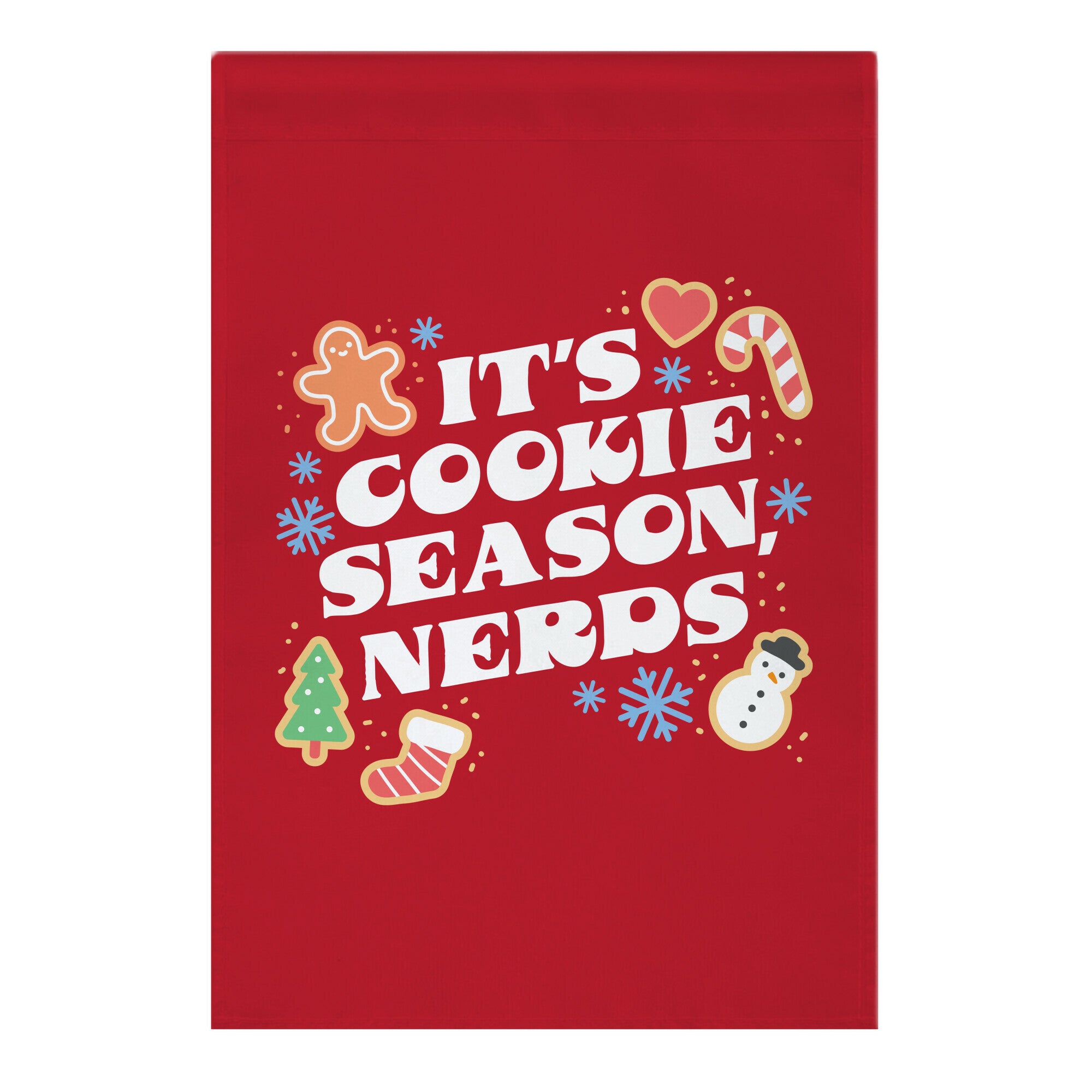 It's Cookie Season, Nerds Christmas Garden Flag